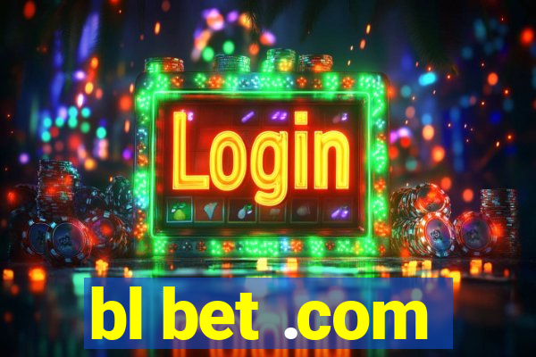 bl bet .com